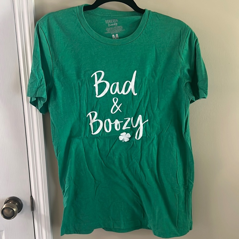 Bad & Boozy St. Patrick’s Day T-Shirt / Medium